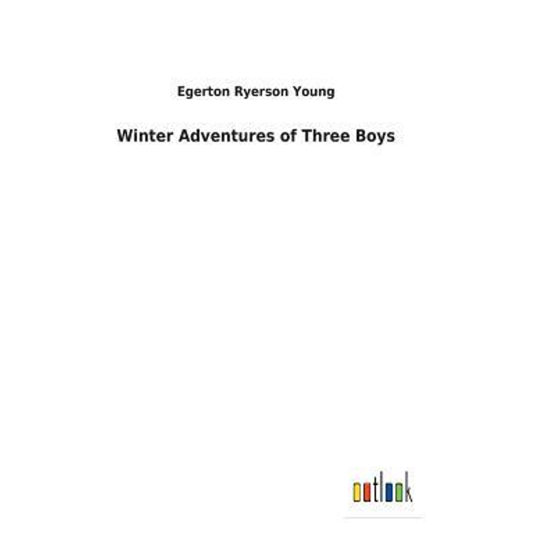 按需印刷Winter Adventures of Three Boys[9783732620111]