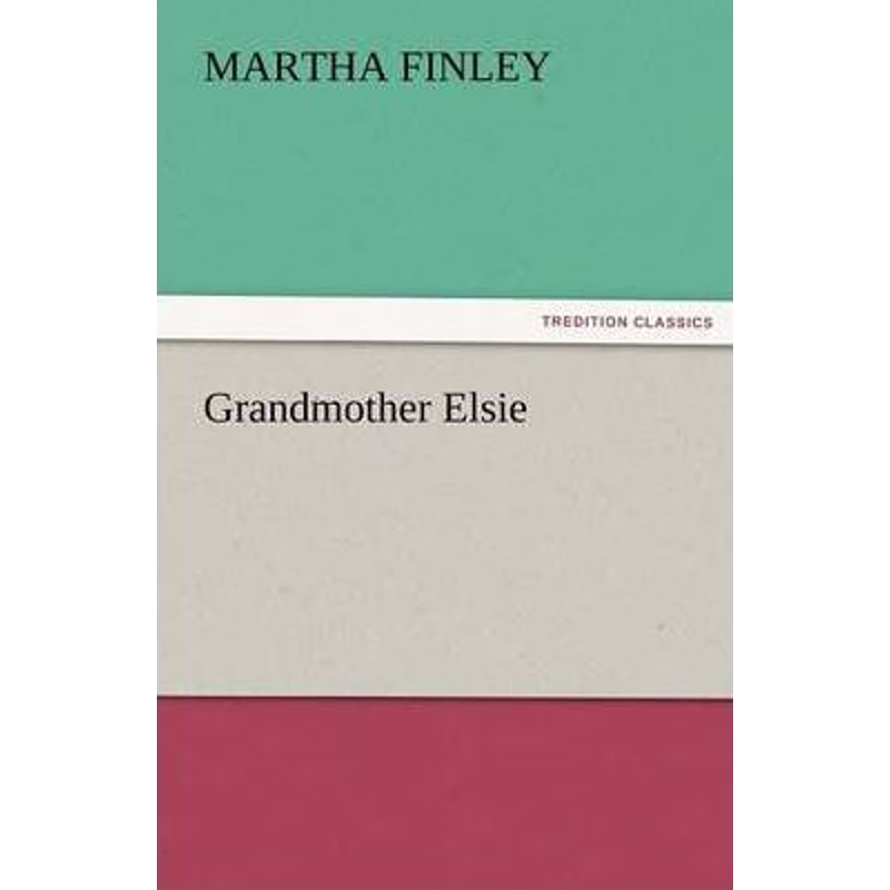 按需印刷Grandmother Elsie[9783842476967]