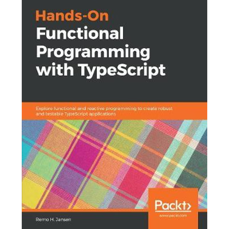 按需印刷Hands-On Functional Programming with Typescript[9781788831437]