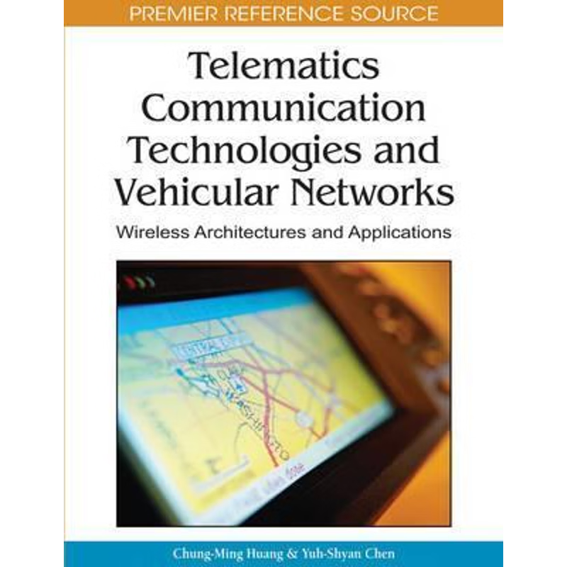 按需印刷Telematics Communication Technologies and Vehicular Networks[9781605668406]