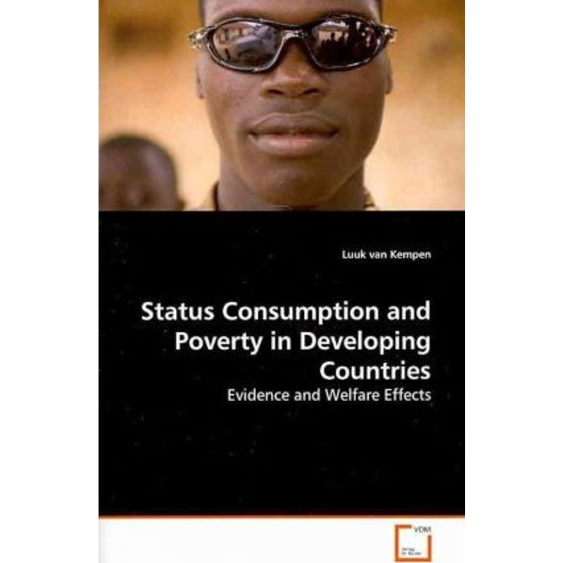 按需印刷Status Consumption and Poverty in Developing Countries[9783639044218]