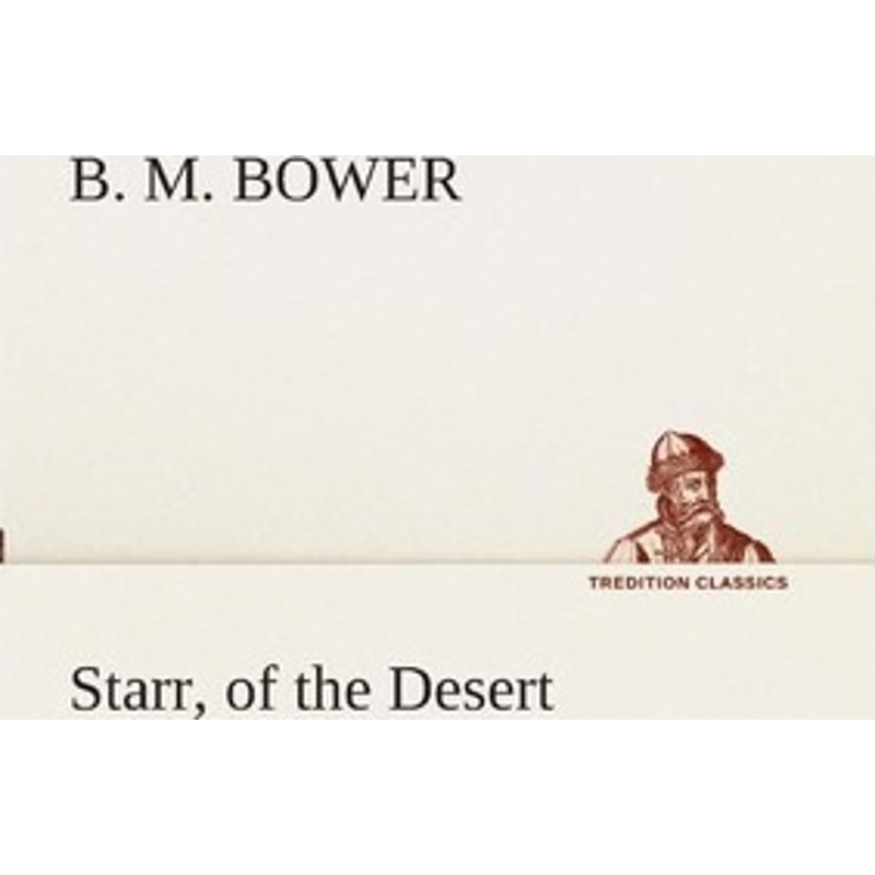 按需印刷Starr, of the Desert[9783849510756]