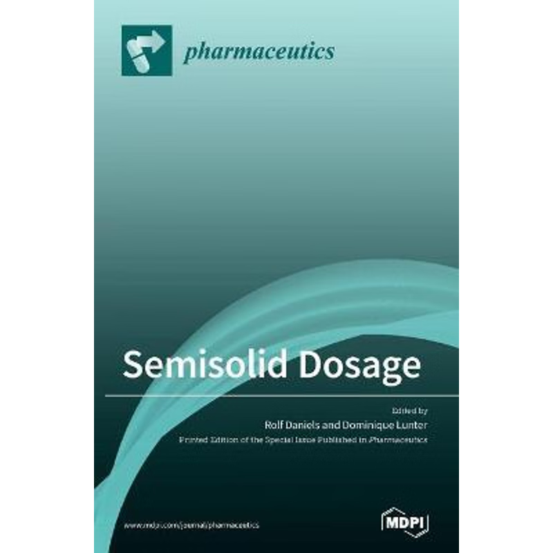 按需印刷Semisolid Dosage[9783039369485]