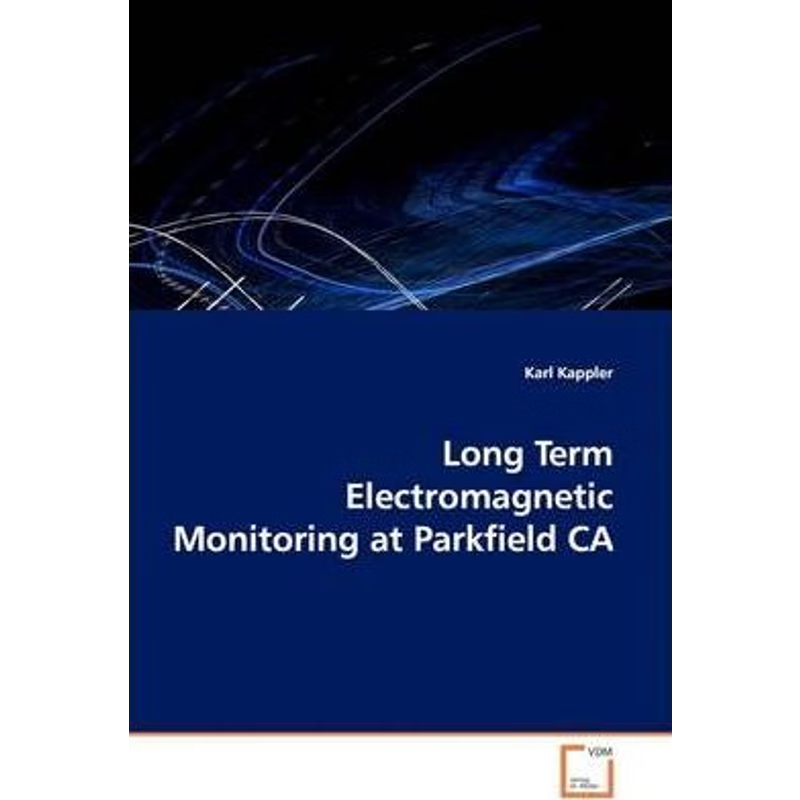 按需印刷Long Term Electromagnetic Monitoring at Parkfield CA[9783639146578]