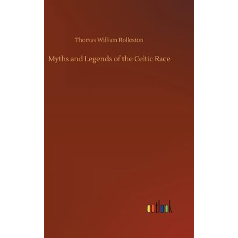 按需印刷Myths and Legends of the Celtic Race[9783732678303]