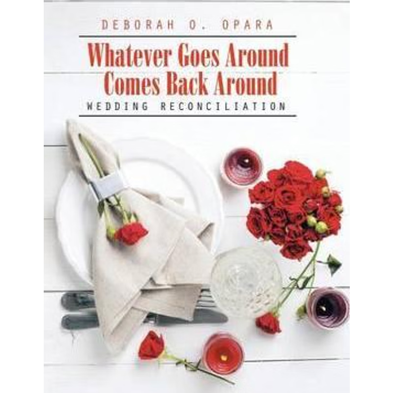 按需印刷Whatever Goes Around Comes Back Around[9781514407509]