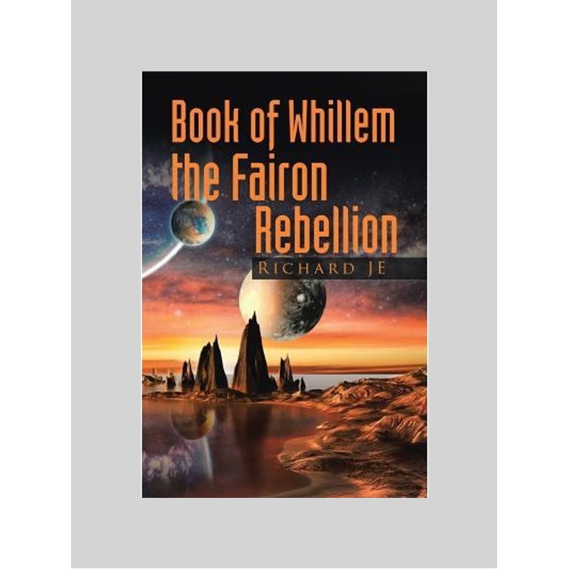 按需印刷Book of Whillem The Fairon Rebellion[9781483468440]