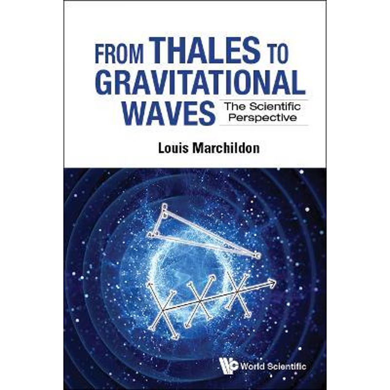 按需印刷From Thales to Gravitational Waves[9789811231179]