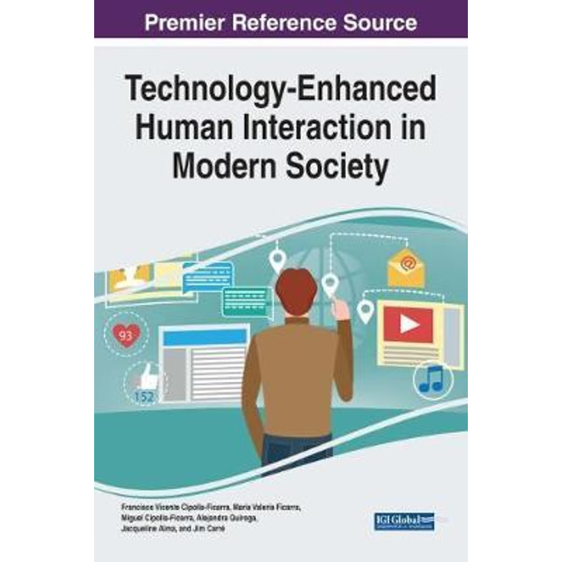 按需印刷Technology-Enhanced Human Interaction in Modern Society[9781522534372]