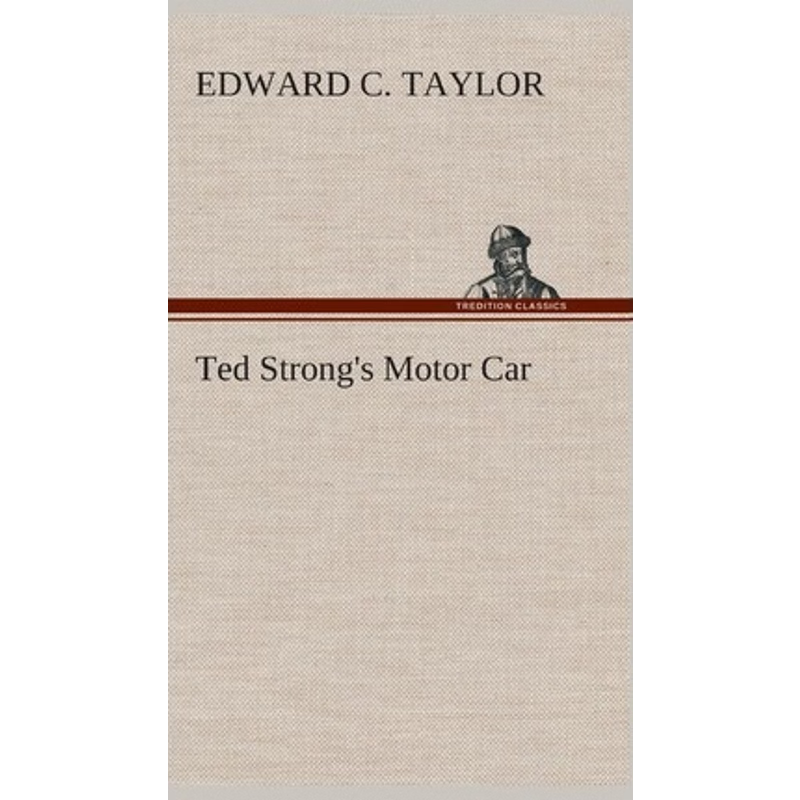 按需印刷Ted Strong's Motor Car[9783849522742]