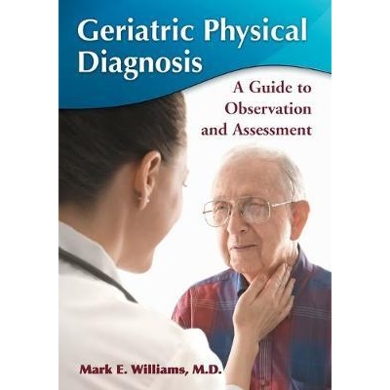 按需印刷Geriatric Physical Diagnosis[9780786447312]