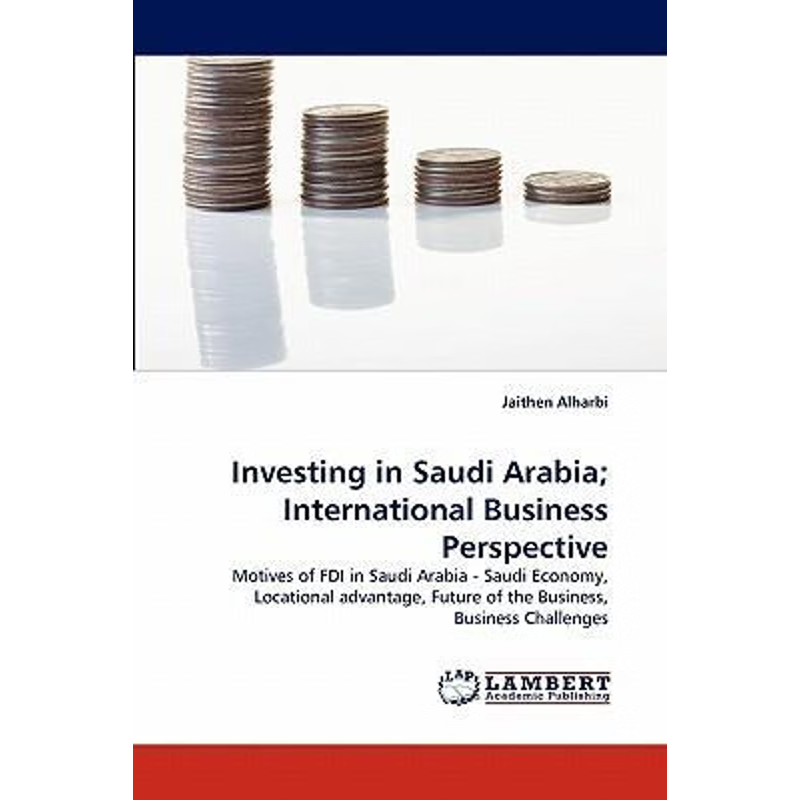 按需印刷Investing in Saudi Arabia; International Business Perspective[9783844308334]