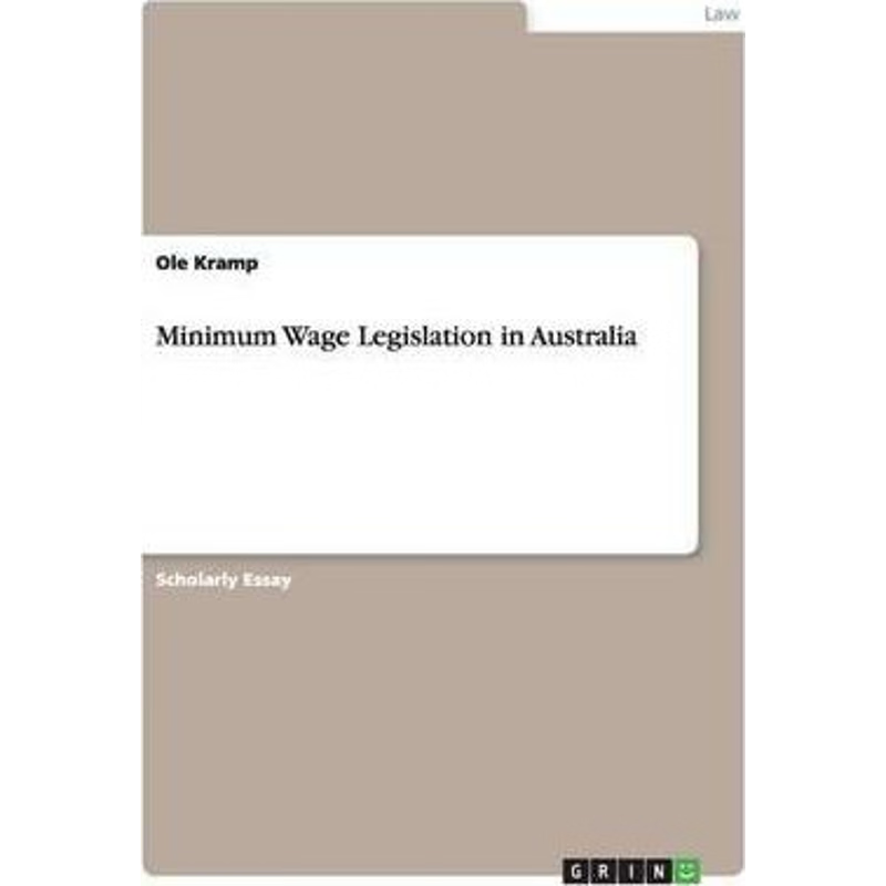 按需印刷Minimum Wage Legislation in Australia[9783640309979]