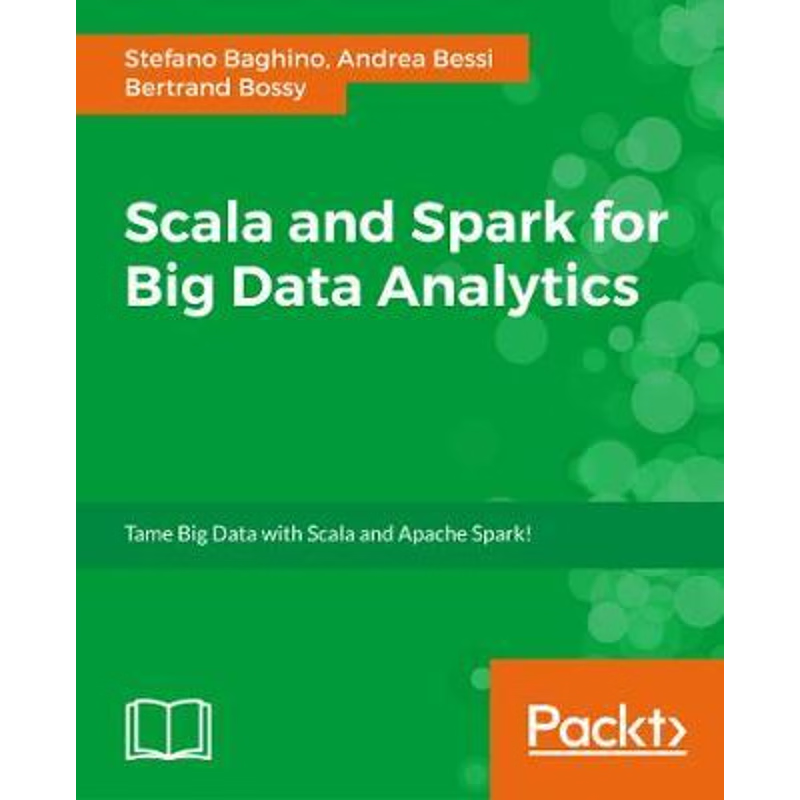 按需印刷Scala and Spark for Big Data Analytics[9781785280849]