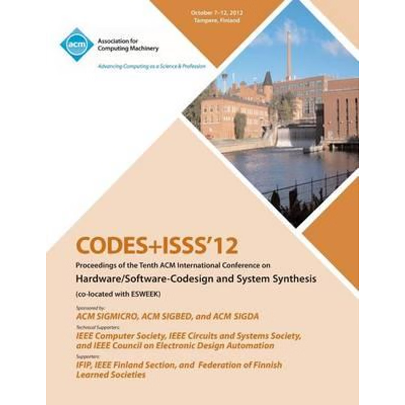 预订Codes+isss 12 Proceedings of the Tenth ACM International Conference on Hardware/Software-Codesign an