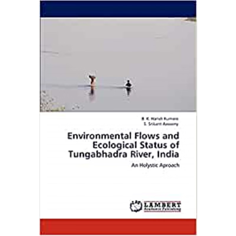 按需印刷Environmental Flows and Ecological Status of Tungabhadra River, India[9783845420998]