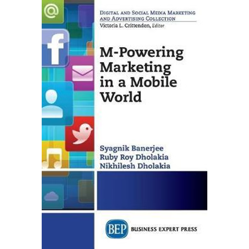 按需印刷M-Powering Marketing in a Mobile World[9781631570032]