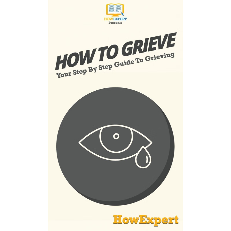 按需印刷How To Grieve[9781647585631]