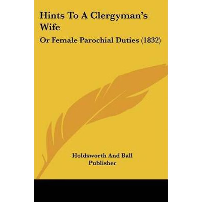 按需印刷Hints To A Clergyman's Wife[9781104761127]