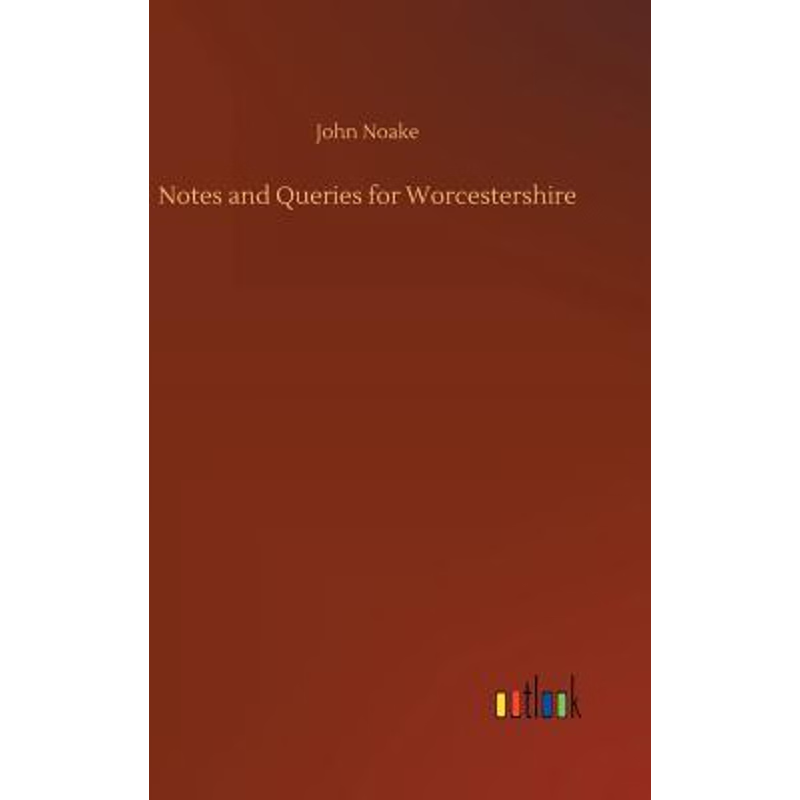 按需印刷Notes and Queries for Worcestershire[9783734048999]