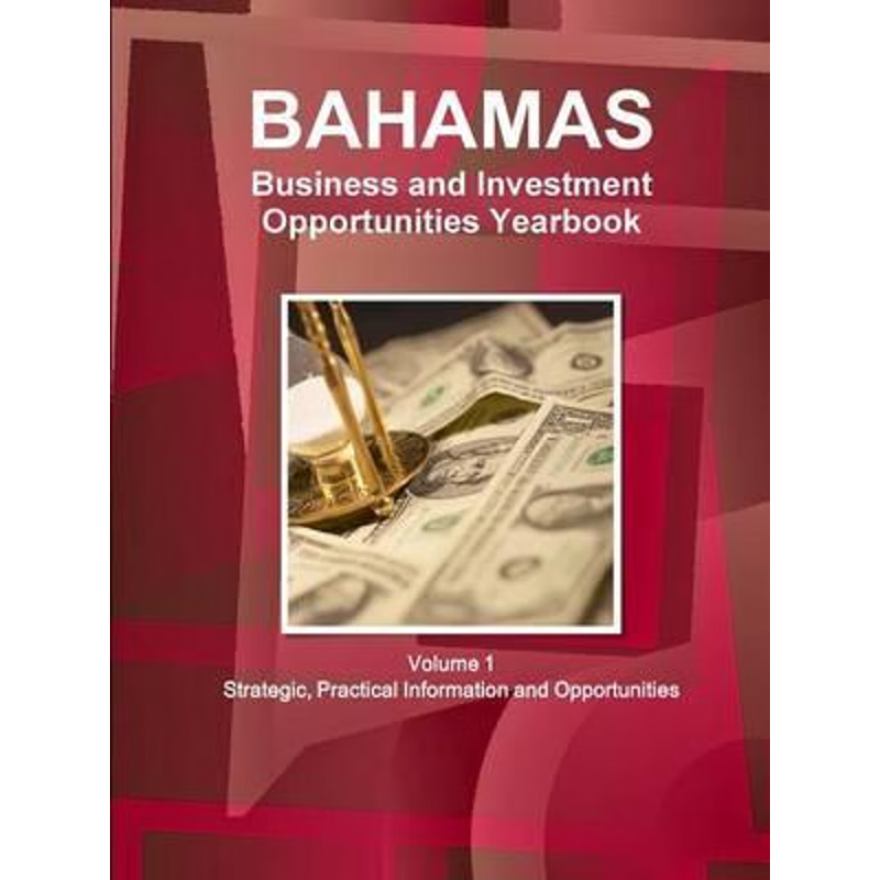 按需印刷 Bahamas Business and Investment Opportunities Yearb