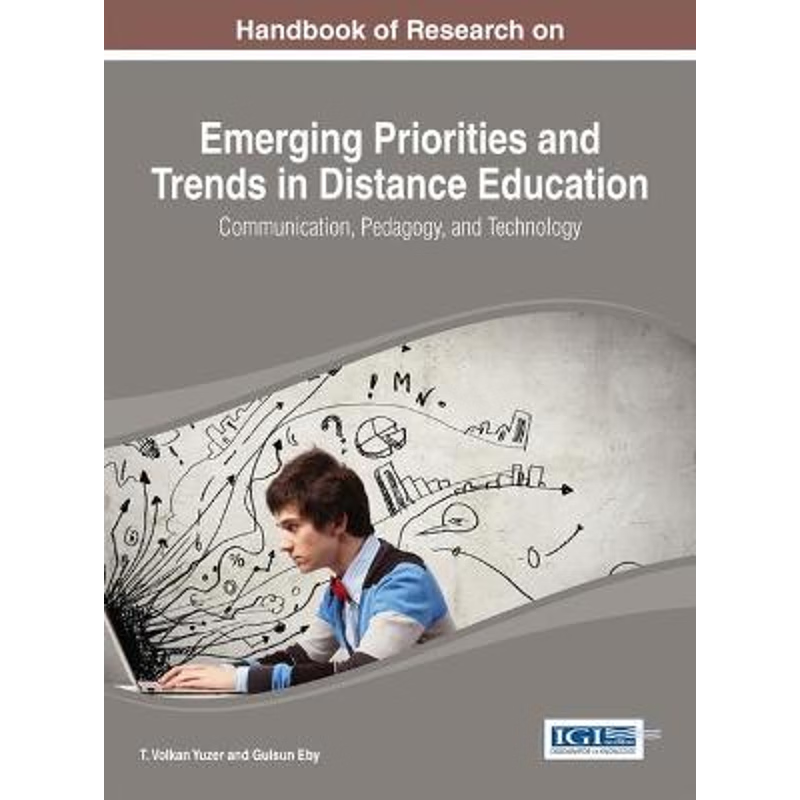 按需印刷Handbook of Research on Emerging Priorities and Trends in Distance Education[9781466651623]