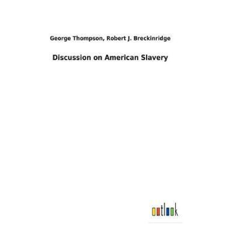 按需印刷Discussion on American Slavery[9783732629619]