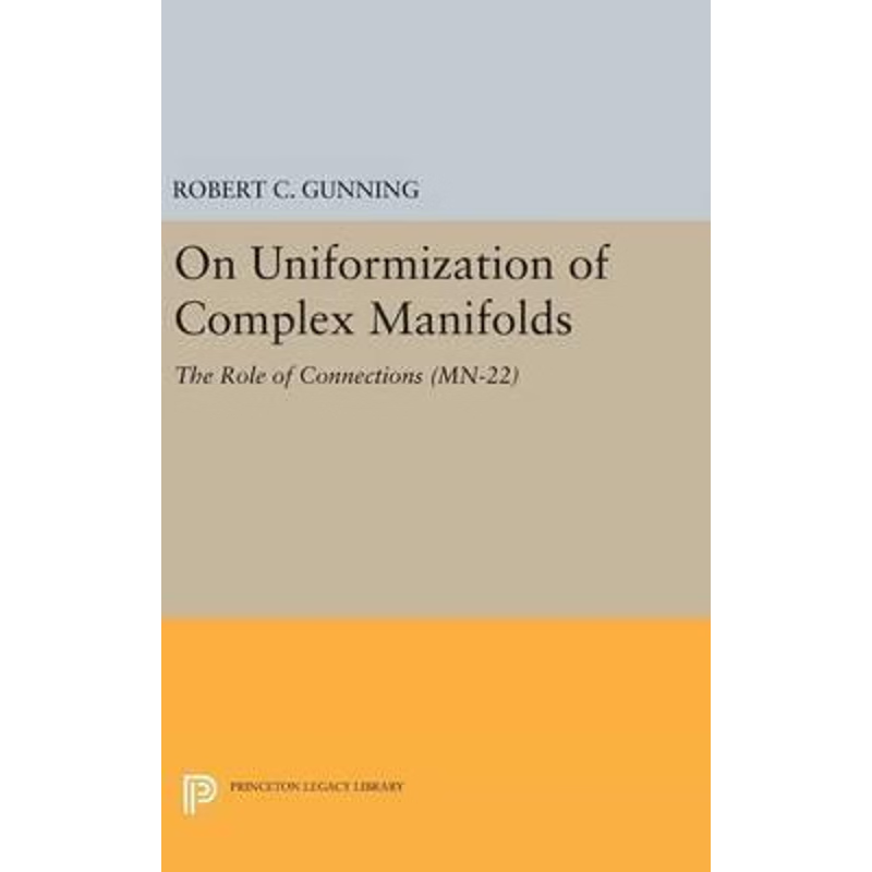 按需印刷On Uniformization of Complex Manifolds[9780691636443]