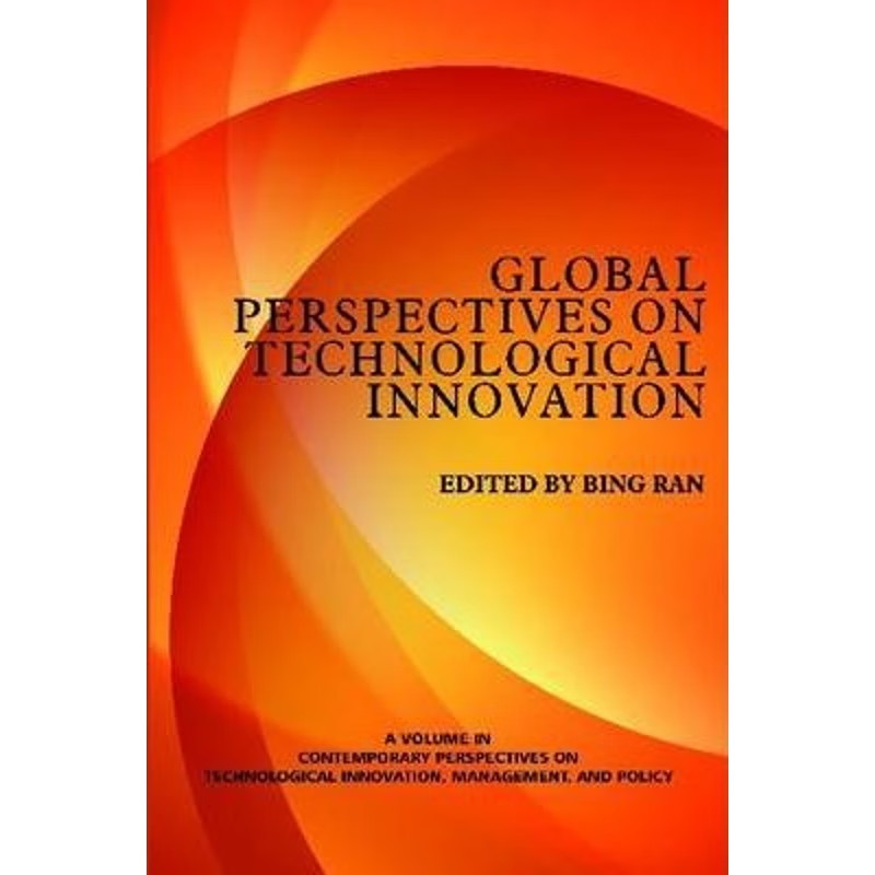 按需印刷Global Perspectives on Technological Innovation[9781623960582]