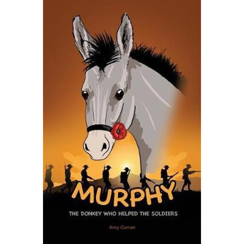 按需印刷Murphy the Donkey who helped the Soldiers[9780648239345]