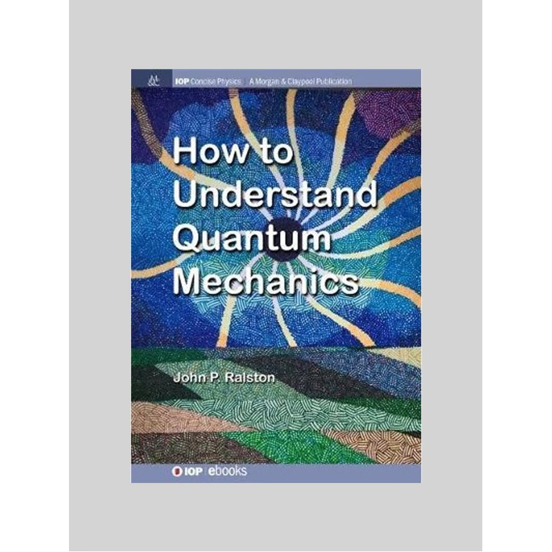 按需印刷How to Understand Quantum Mechanics[9781681741628]