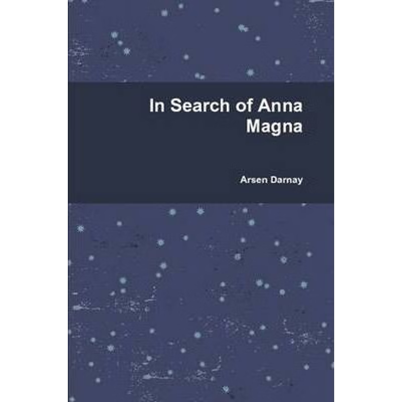 按需印刷In Search of Anna Magna[9780557160020]