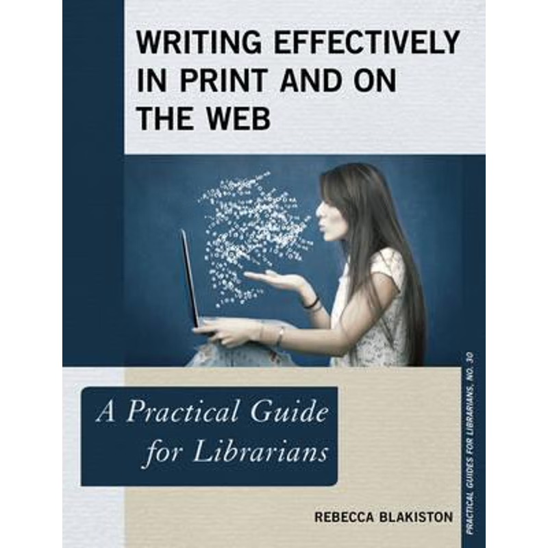 按需印刷Writing Effectively in Print and on the Web[9781442278851]