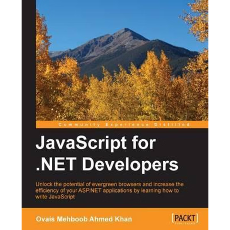 按需印刷JavaScript for .NET Developers[9781785886461]