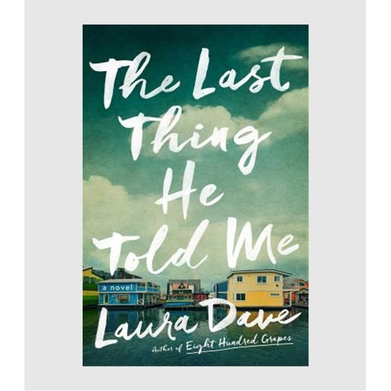 The Last Thing He Told Me:A Novel