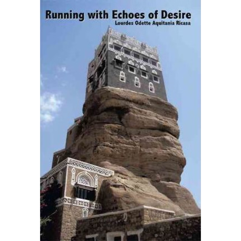 按需印刷Running with Echoes of Desire[9781456700614]