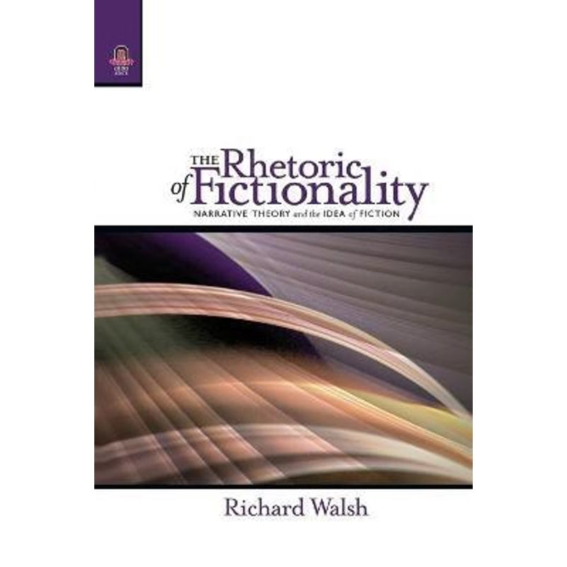 按需印刷The Rhetoric of Fictionality[9780814252475]