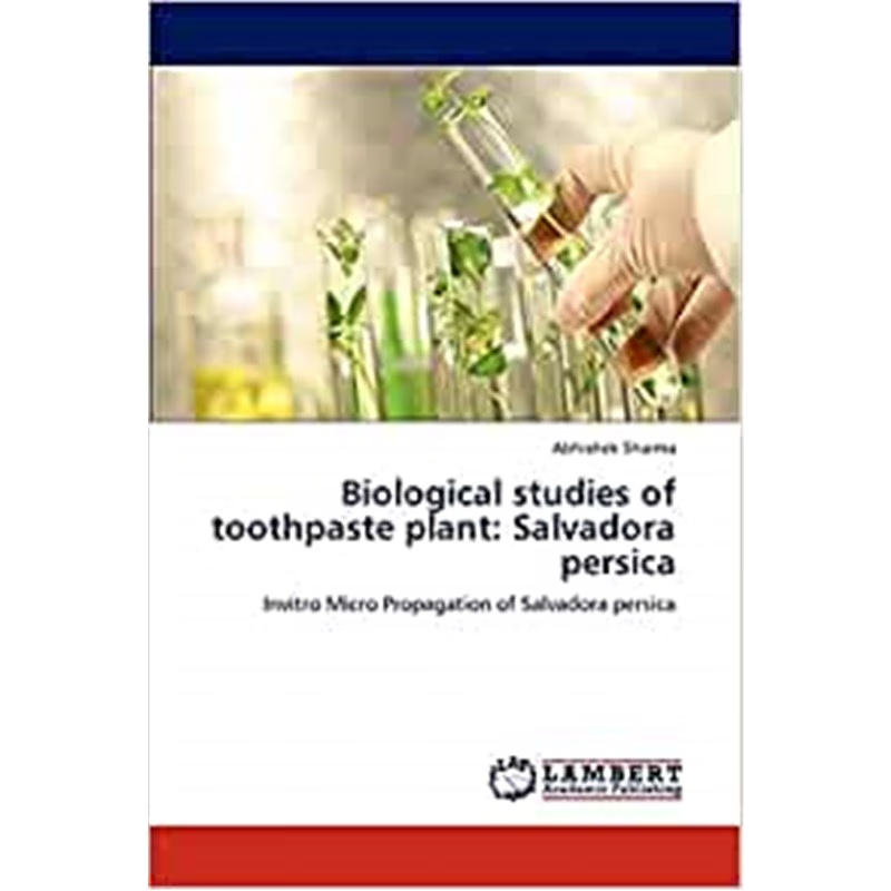 按需印刷Biological studies of toothpaste plant:Salvadora persica[9783848488384]