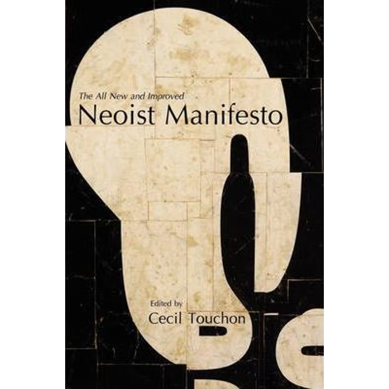 按需印刷The Neoist Manifesto - Documents of Neoism - The Neoist Society[9780615258812]