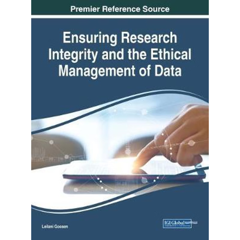 按需印刷Ensuring Research Integrity and the Ethical Management of Data[9781522527305]