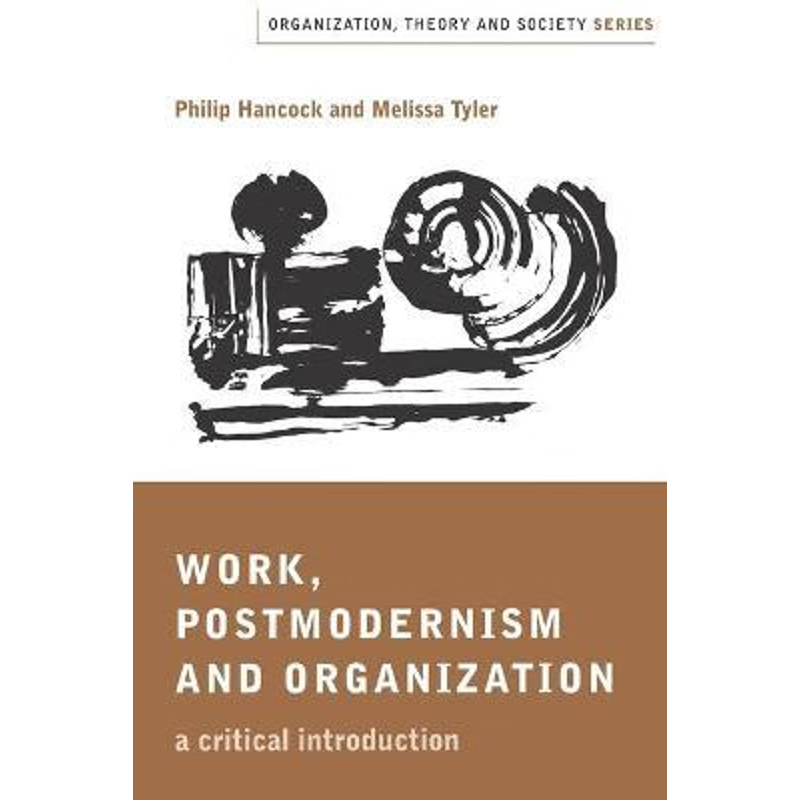 按需印刷Work, Postmodernism and Organization[9780761959441]