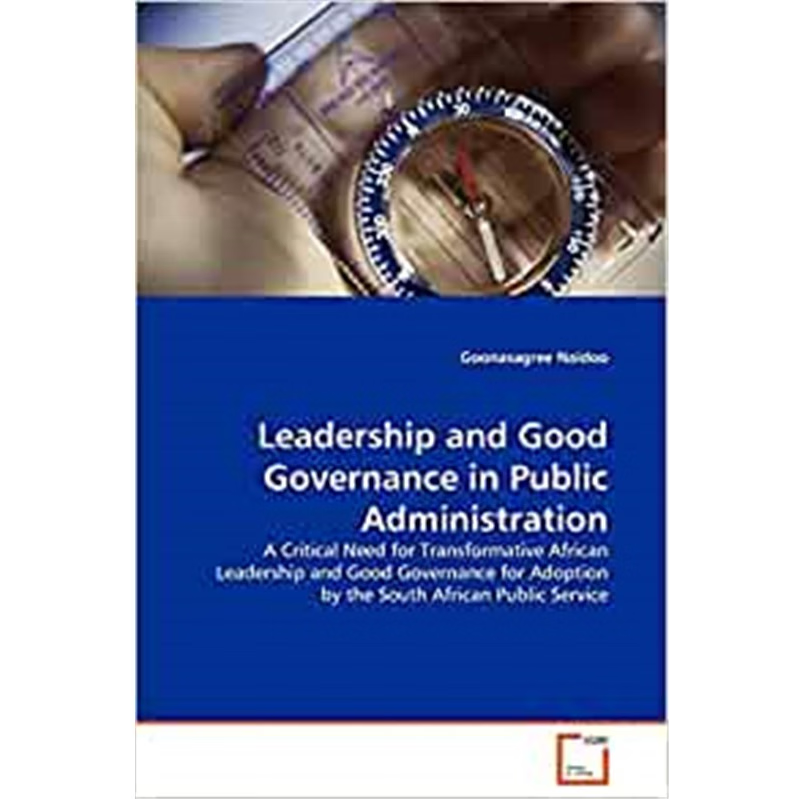 按需印刷Leadership and Good Governance in Public Administration[9783639131000]