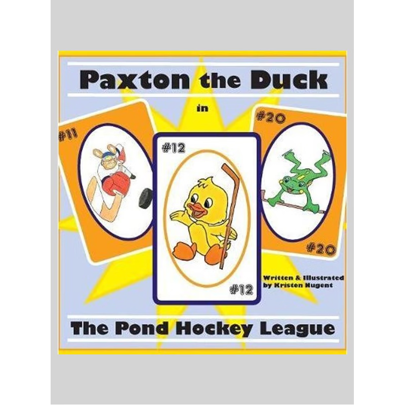 按需印刷Paxton the Duck - The Pond Hockey League[9780999576809]