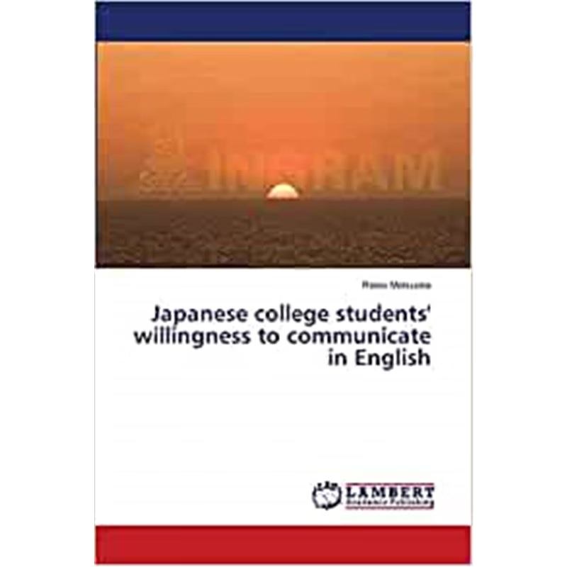 按需印刷Japanese college students' willingness to communicate in English[9783838315249]