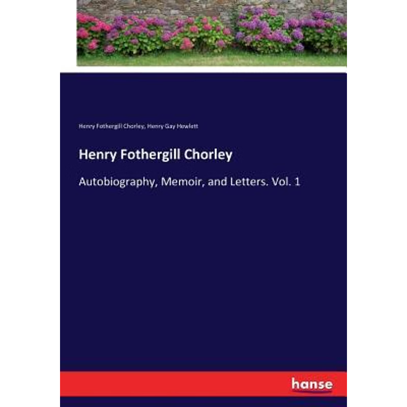 按需印刷Henry Fothergill Chorley[9783744689533]