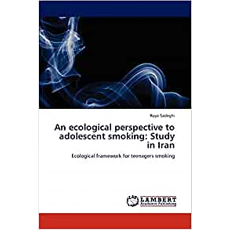 按需印刷An Ecological Perspective to Adolescent Smoking[9783659231520]