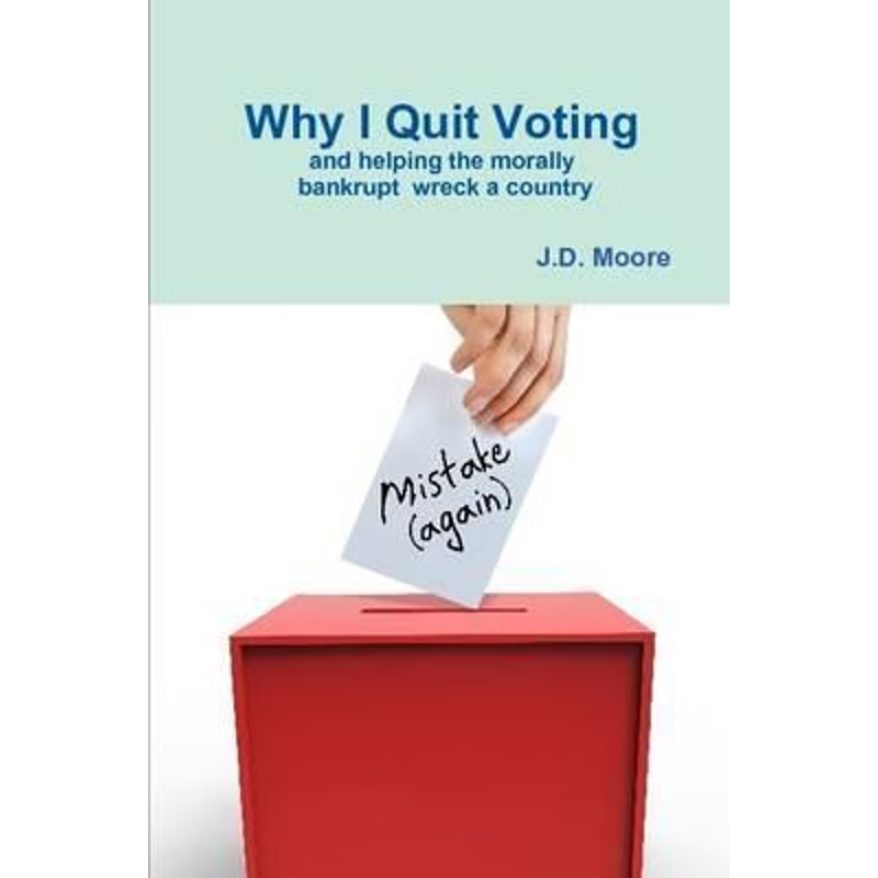 按需印刷Why I Quit Voting[9781329672840]