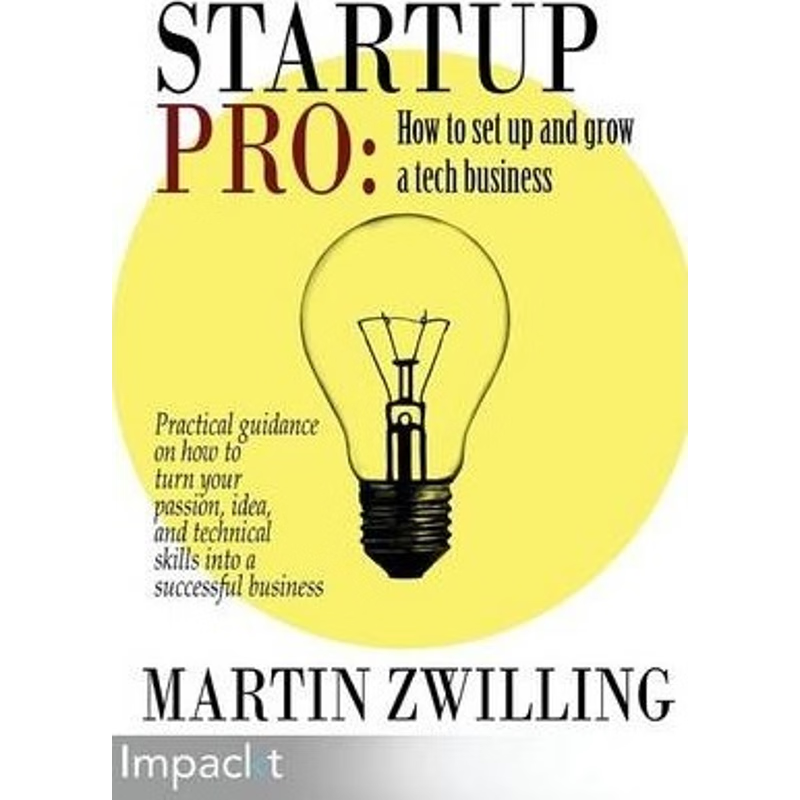 按需印刷StartupPro - How to Set up and Grow a Tech Business[9781783001422]