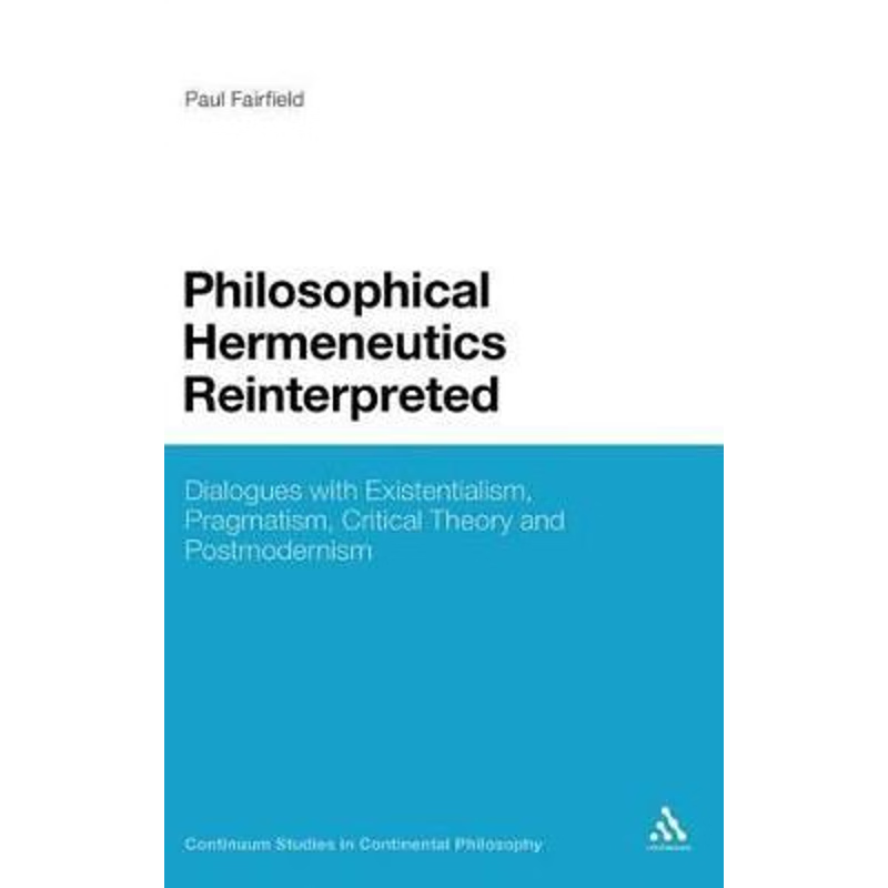 按需印刷Philosophical Hermeneutics Reinterpreted[9781441116383]