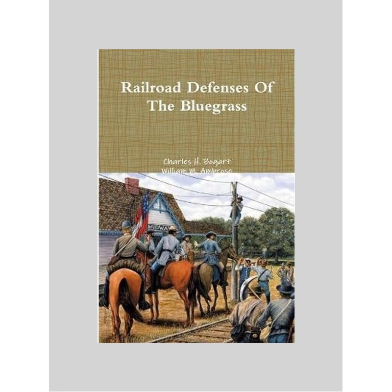 按需印刷Railroad Defenses Of The Bluegrass[9780359090631]